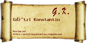 Götzl Konstantin névjegykártya